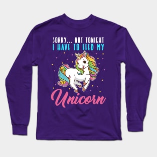 Cute Funny Unicorn Humor Sayings Long Sleeve T-Shirt